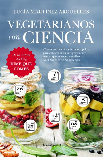 Vegetarianos con ciencia (edición de bolsillo)