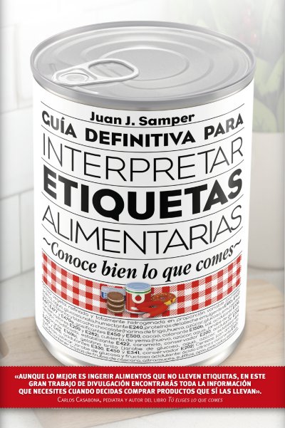Guía definitiva para interpretar las etiquetas de los alimentos